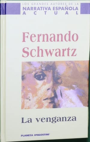 F SCHWARTZ la venganza