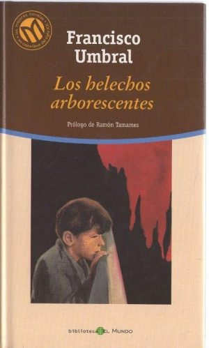 F UMBRAL Los helechos arborescentes Mundo