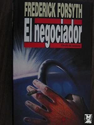 F. FORSYTH El negociador Circulo