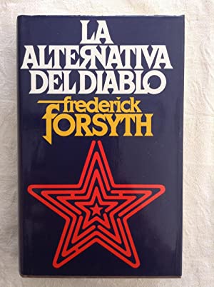 F. FORSYTH La alternativa del diablo Circulo