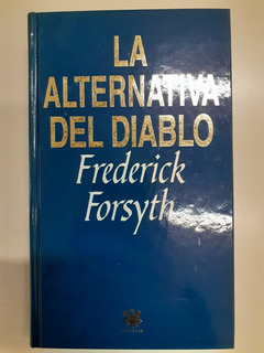 F. FORSYTH La alternativa del diablo RBA