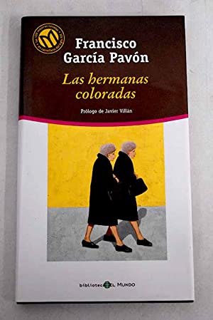 F. GARCIA PAVON Las hermanas coloradas Mundo