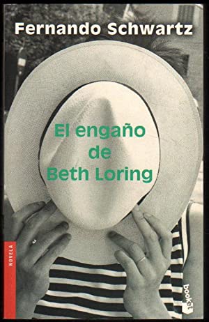 F. SCHWARTZ El engaño de Beth Loring