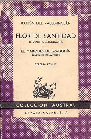 Flor de santidad . El marqués de Bradomín Aus