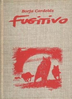 Fugitivo Cardelús Ilustrado