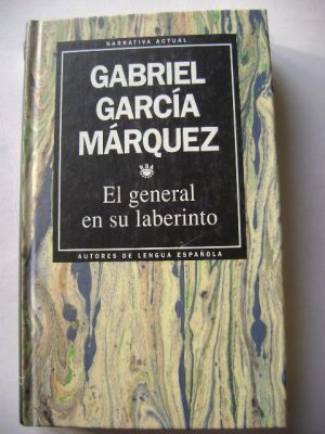 G GARCIA MARQUEZ El general en su laberinto RBA