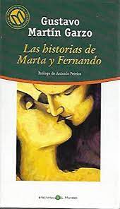 G MARTÍN GARZO Las historias de Marta y Fernando Mundo