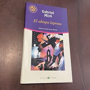 G MIRÓ El obispo leproso Mundo