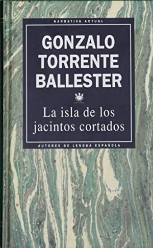 G TORRENTE BALLESTER La isla de los jacintos cortados RBA