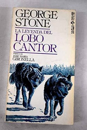 G. STONE La leyenda del lobo cantor PJ