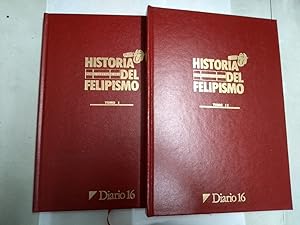 GALLEGO Y REY Historia del felipismo 2Tomos
