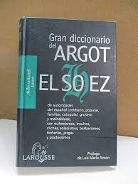 Gran diccionario del argot El sohez