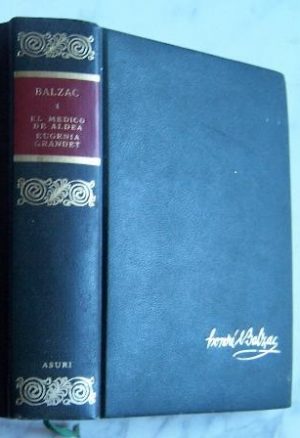 H BALZAC El médico de aldea - Eugenia Grandet Asuri