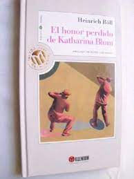 H BOLL El honor perdido de Katharina Blum Mundo