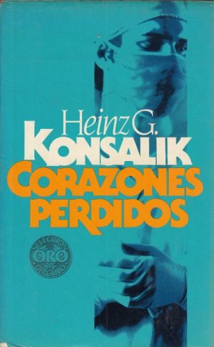 H KONSALIK Corazones perdidos Circulo