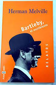 H. MELVILLE Bartleby el escribiente Plaza y Janes