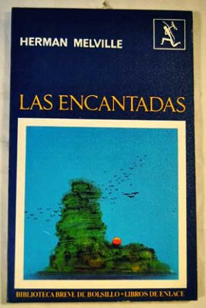 H. MELVILLE Las encantadas