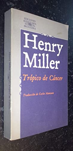 H. MILLER Trópico de Cáncer Alfaguara