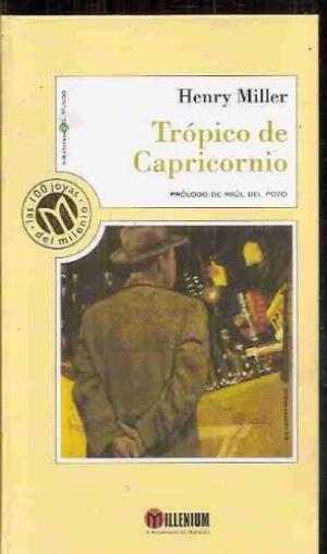 H. MILLER Trópico de Capricornio Mundo