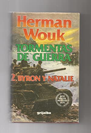 H. WOUK Tormentas de guerra 2 Byron y Natalie Grijalbo