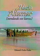 Hacia Altamar (enredando con barcos)