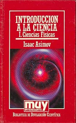 I ASIMOV Introducción a la ciencia