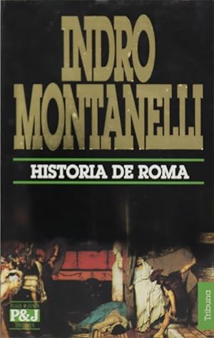 I MONTARELLI Historia de Roma P J