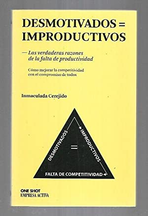 I. CEREJIDO Desmotivados improductivos