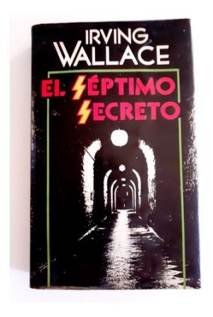 I. WALLACE El séptimo secreto Circulo