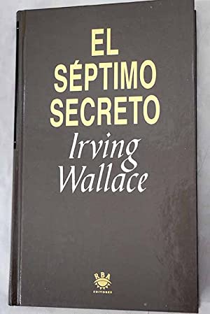 I. WALLACE El séptimo secreto RBA