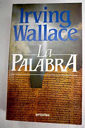 I. WALLACE La palabra Grijalbo