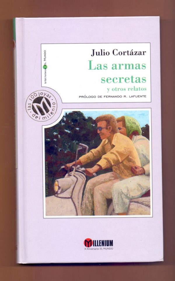 J CORTAZAR Las armas secretas y otros relatos Mundo