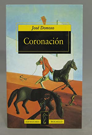 J DONOSO Coronación Alfaguara