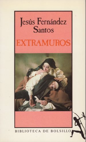 J FERNANDEZ SANTOS Extramuros Seix Barral