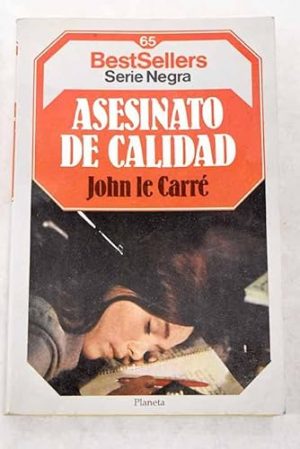 J LE CARRÉ Asesinato de calidad