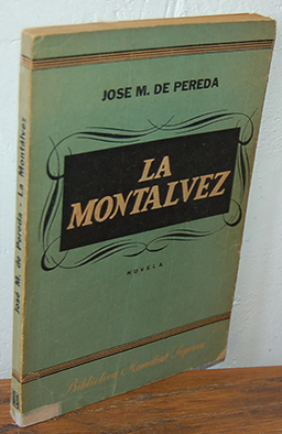 J M DE PEREDA La Montalvez Sopena