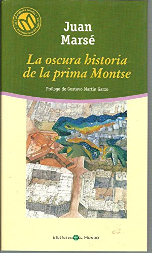 J MARSE La oscura historia de la prima Montse Mundo