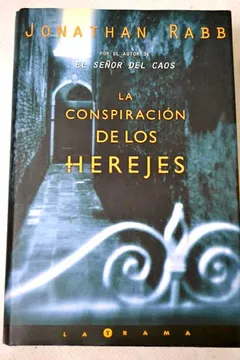 J RABB La conspiración de los herejes