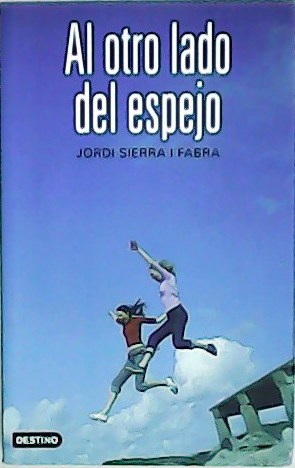 J SIERRA I FABRA Al otro lado del espejo