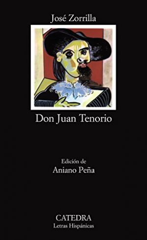 J ZORRILLA Don Juan Tenorio Cátedra