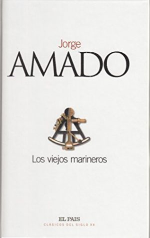 J. AMADO los viejos marineros Pais