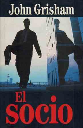 J. GRISHAM El socio Circulo