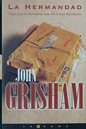 J. GRISHAM La Hermandad Ed B