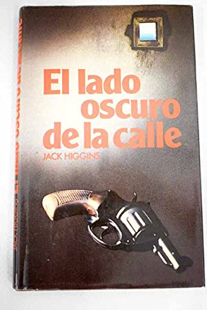 J. HIGGINS El lado oscuro de la calle Circulo