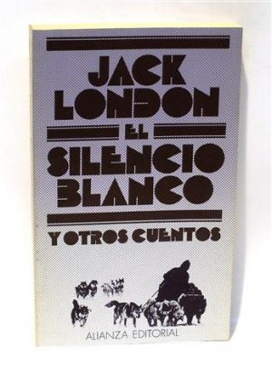 El silencio blanco y otros cuentos