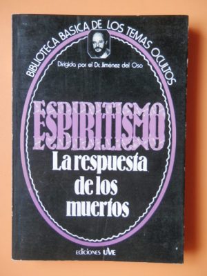 Espiritismo. La respuesta de los muertos