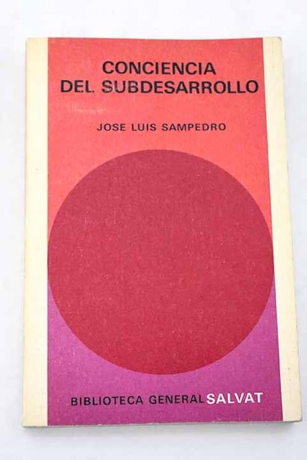 JL SAMPEDRO Conciencia del subdesarrollo Salvat