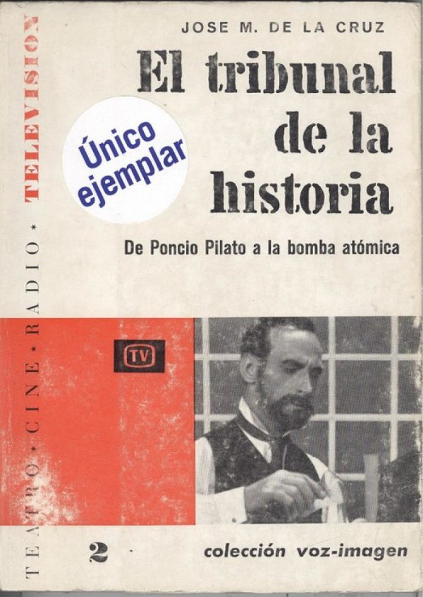 JM DE LA CRUZ El tribunal de la historia