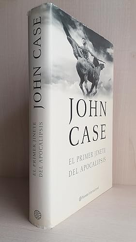 JOHN CASE El primer jinete del Apocalipsis Planeta 8408038168