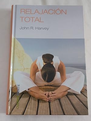 John R. Harvey Relajación total RBA 2006 9788447348718